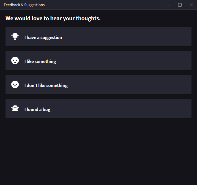 The feedback & suggestions available options. 